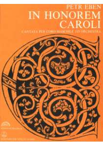 In honorem Caroli (kantáta pro mužský sbor a orchestr na slova Zakládací listiny UK)